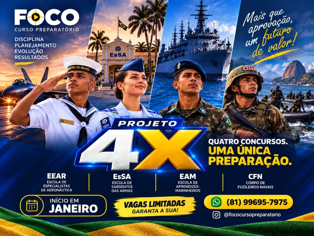 Arte do Projeto 4X do Foco: quatro jovens de farda, da Marinha, da Aeronáutica, do Exército e dos Fuzileiros Navais, com a frase Quatro concursos. Uma única preparação. EEAR, EsSA, EAM e CFN, início em janeiro, vagas limitadas.